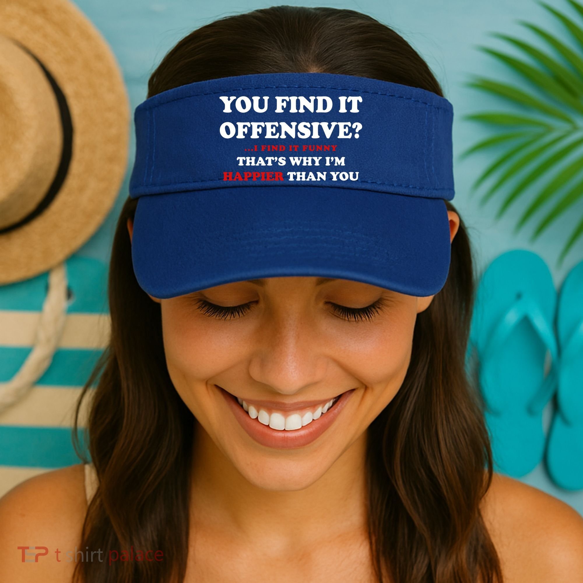 You Find It Offensive? I Find It Funny Visor
