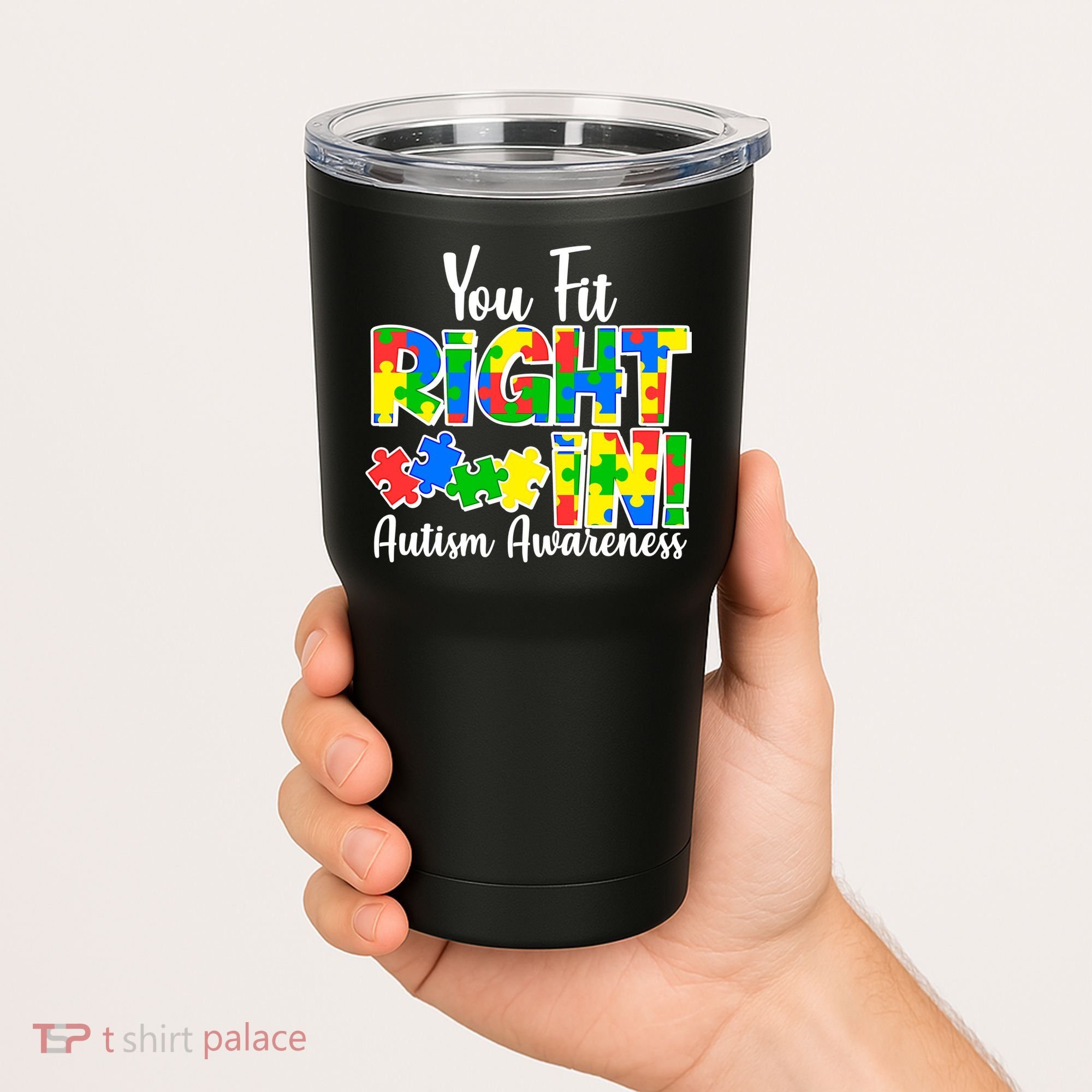 You Fit Right In Autism Awareness Tumbler