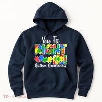 You Fit Right In Autism Awareness Hoodie thumb 0