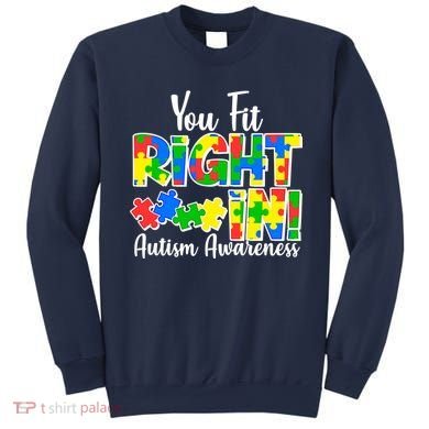 You Fit Right In Autism Awareness Sweatshirt
