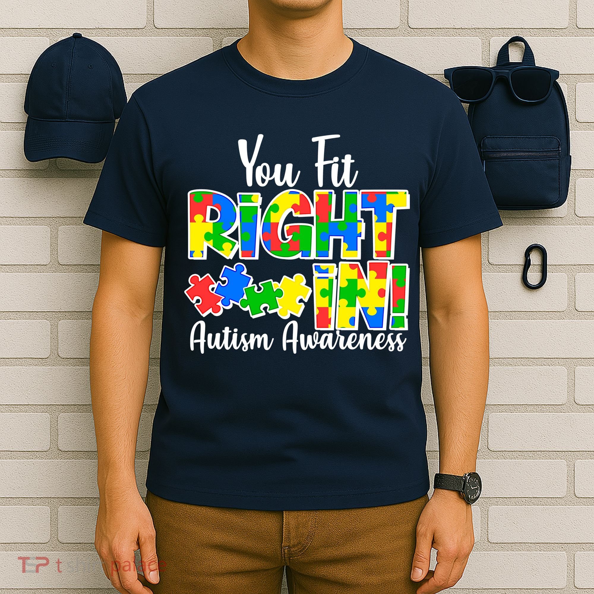 You Fit Right In Autism Awareness T-Shirt