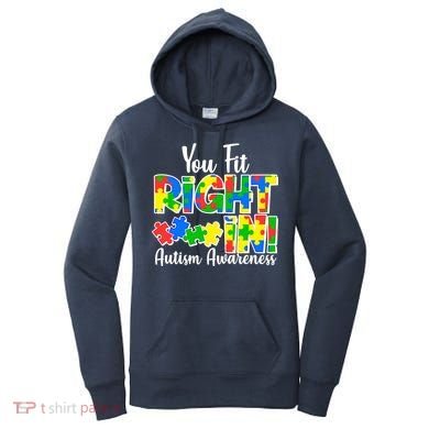 You Fit Right In Autism Awareness Women's Hoodie