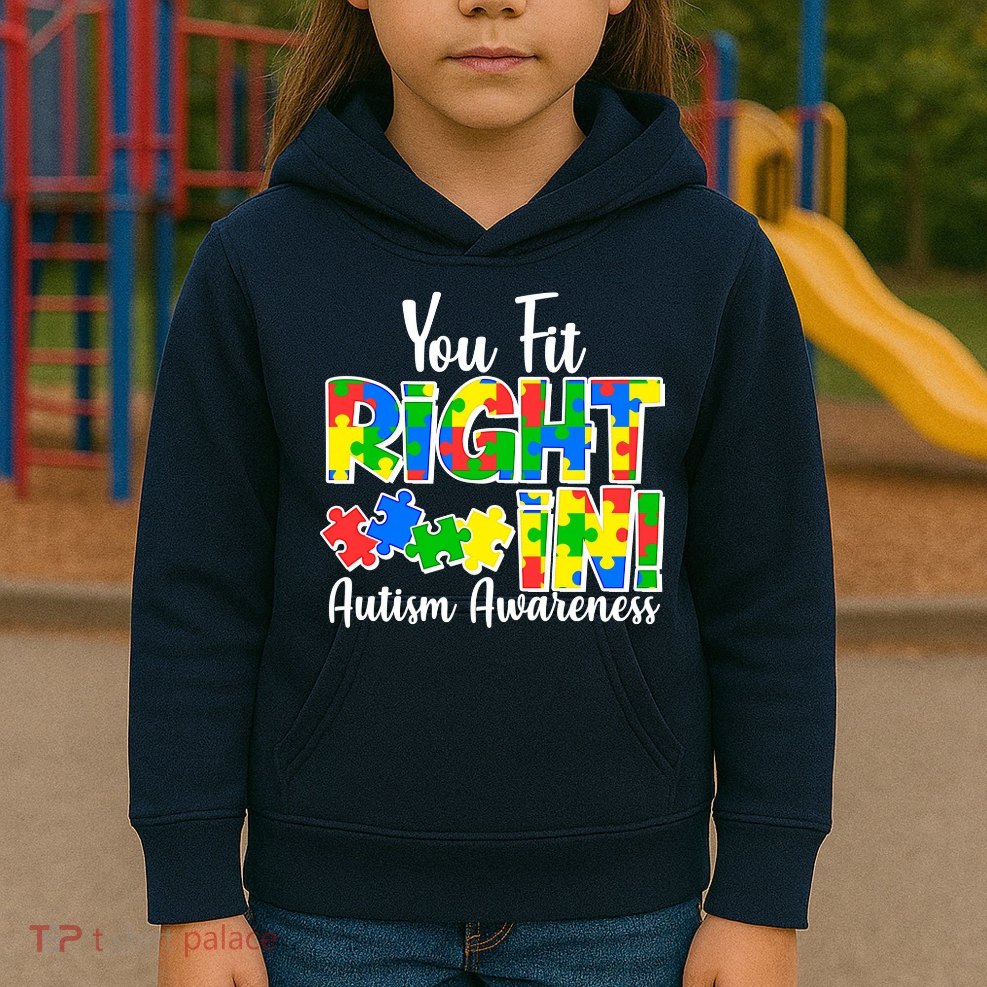 You Fit Right In Autism Awareness Kids Hoodie