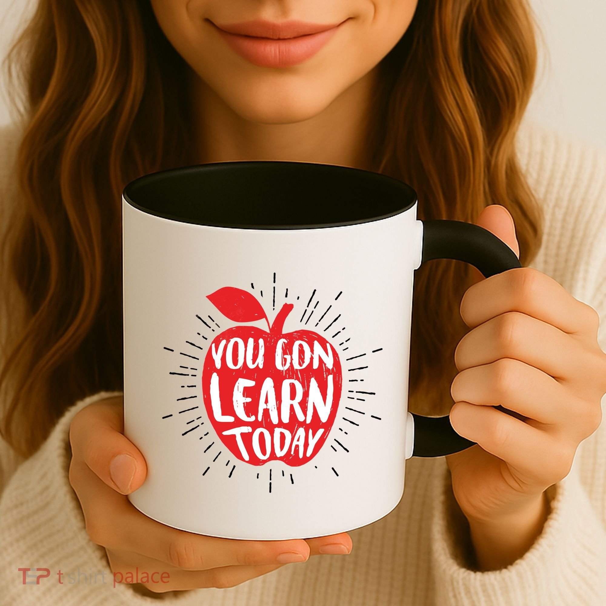 You Gon Learn Today Coffee Mug