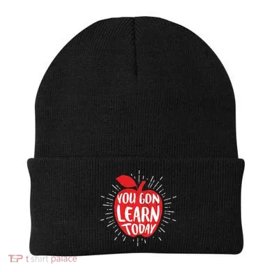 You Gon Learn Today Beanie