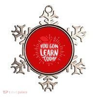 You Gon Learn Today Ornament thumb 0