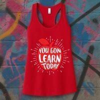 You Gon Learn Today Women's Tank Top thumb 3