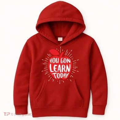 You Gon Learn Today Kids Hoodie