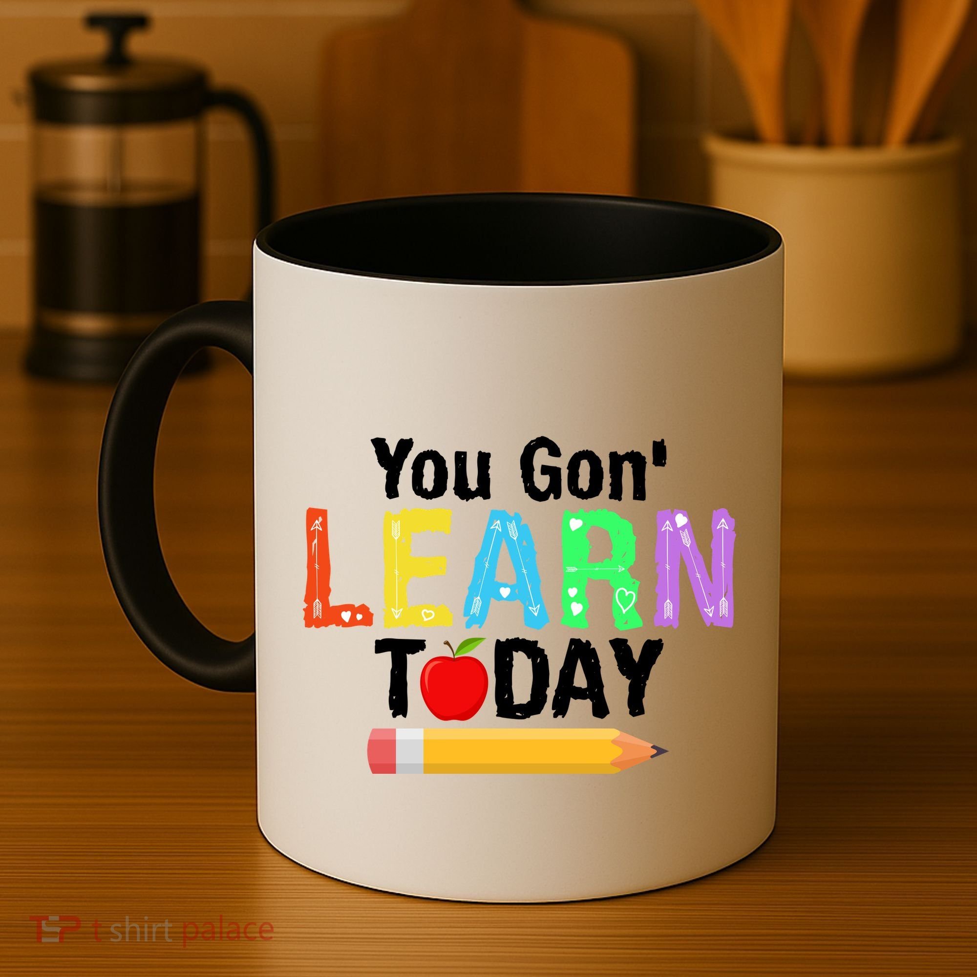You Gon' Learn Today Back To School Coffee Mug