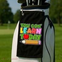 You Gon' Learn Today School Teacher Golf Towel thumb 2