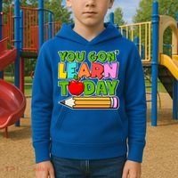 You Gon' Learn Today School Teacher Kids Hoodie thumb 2