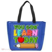 You Gon' Learn Today School Teacher Tote Bag thumb 0