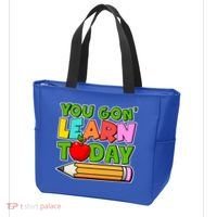 You Gon' Learn Today School Teacher Tote Bag thumb 3