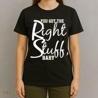 You Got The Right Stuff Baby T-Shirt thumb 4