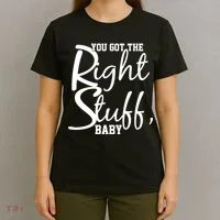 You Got The Right Stuff Baby T-Shirt thumb 4