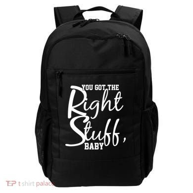 You Got The Right Stuff Baby Backpack