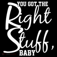 You Got The Right Stuff Baby Ornament thumb 1