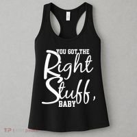 You Got The Right Stuff Baby Women's Tank Top thumb 3