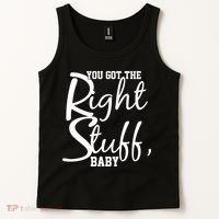 You Got The Right Stuff Baby Tank Top thumb 2