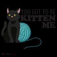 You Got To Be Kitten Me Coffee Mug thumb 5
