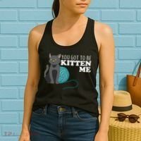 You Got To Be Kitten Me Women's Tank Top thumb 2