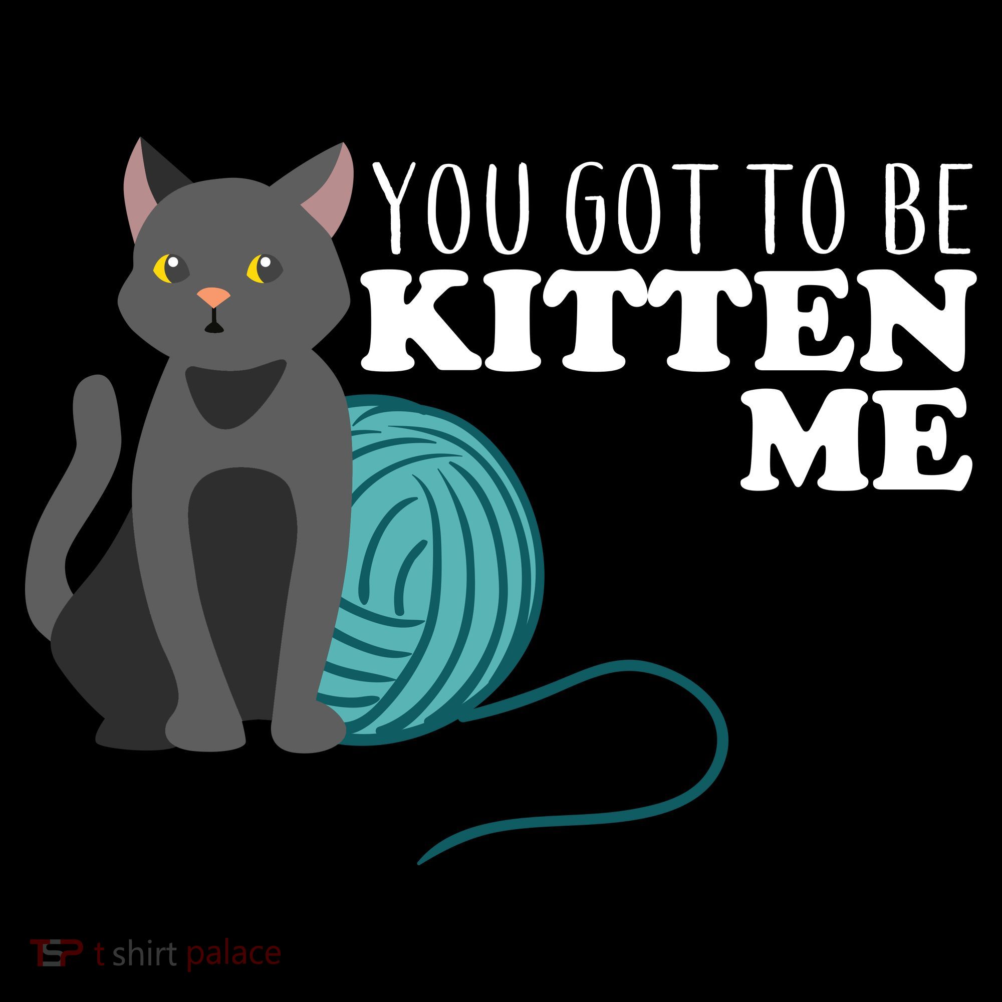 You Got To Be Kitten Me Women's Tank Top