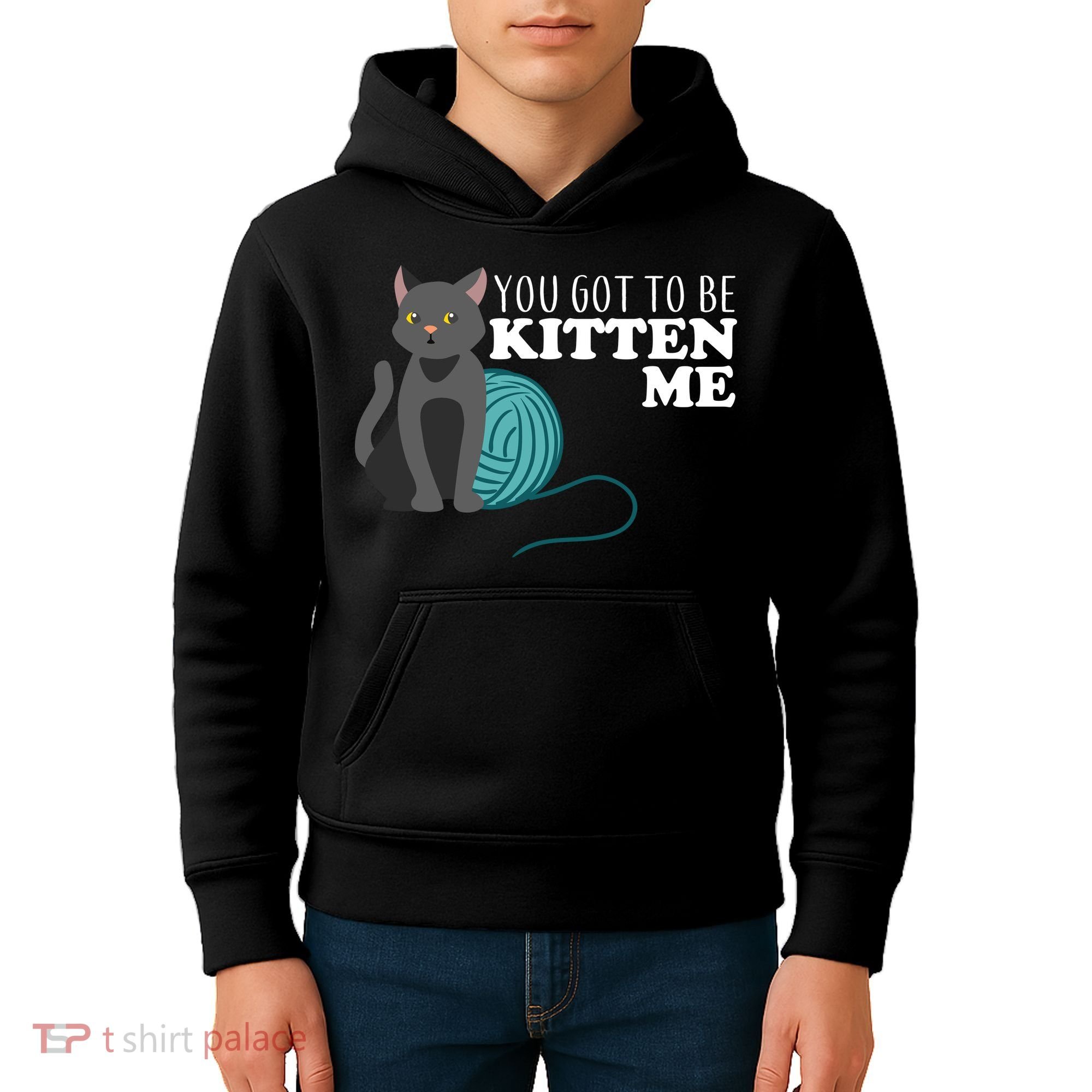 You Got To Be Kitten Me Kids Hoodie