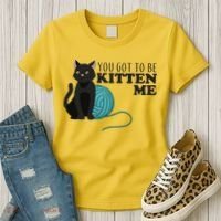 You Got To Be Kitten Me Women's T-Shirt thumb 3