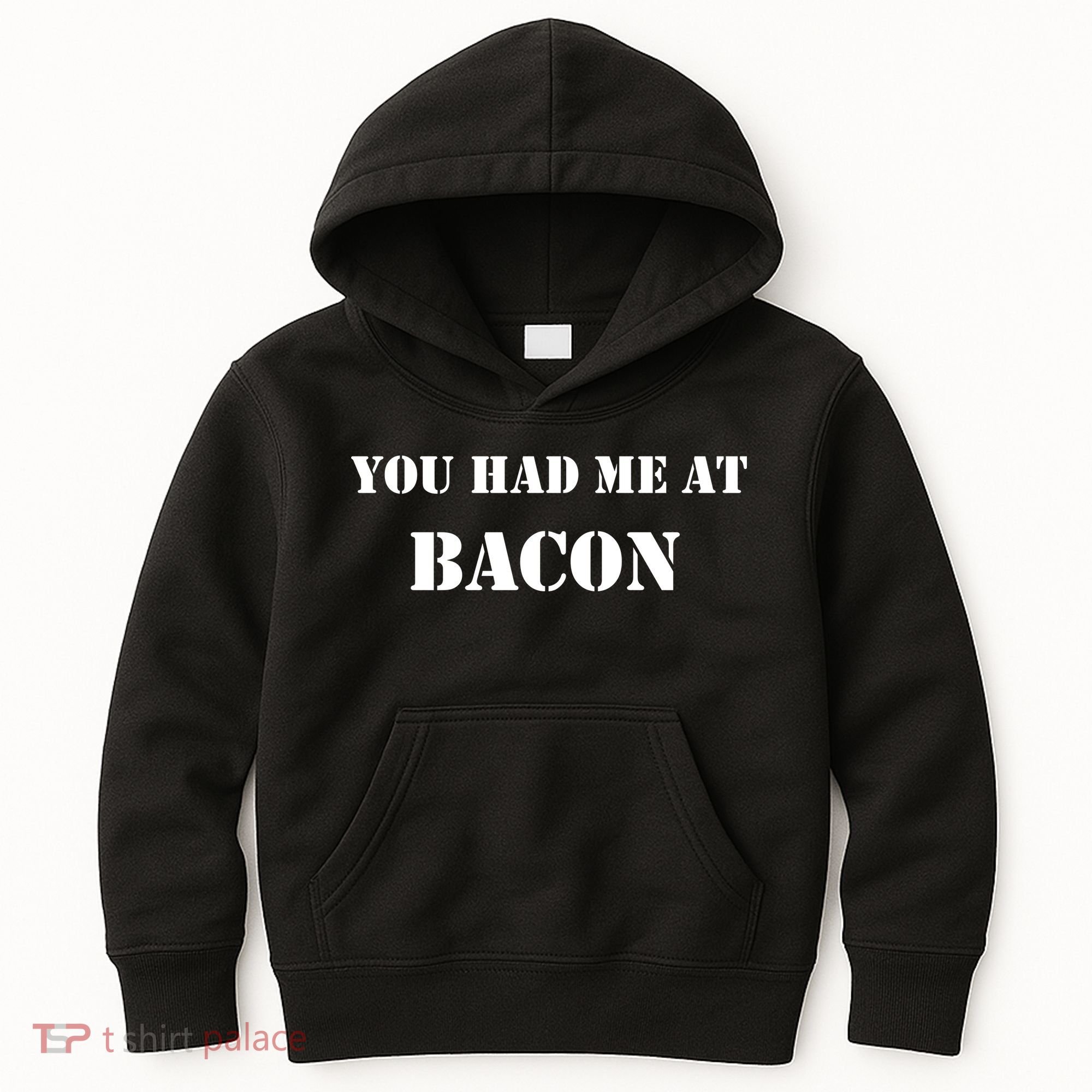 You Had Me At Bacon Kids Hoodie