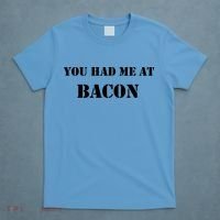 You Had Me At Bacon T-Shirt thumb 4