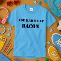 You Had Me At Bacon Kids T-Shirt thumb 3