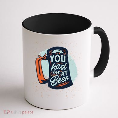 You Had Me At Beer Coffee Mug back