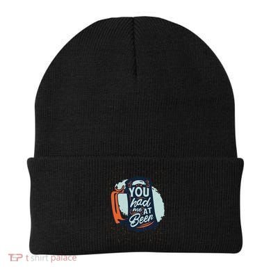 You Had Me At Beer Beanie