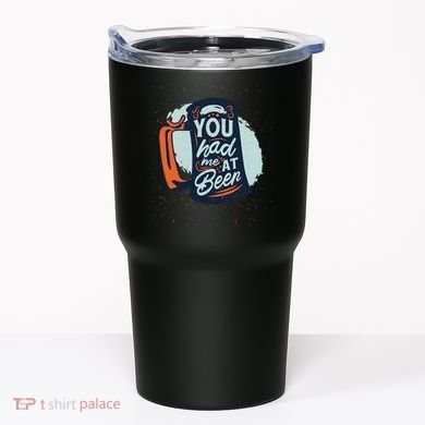 You Had Me At Beer Tumbler