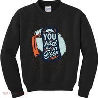 You Had Me At Beer Kids Sweatshirt thumb 0