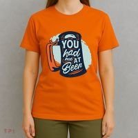 You Had Me At Beer T-Shirt thumb 4