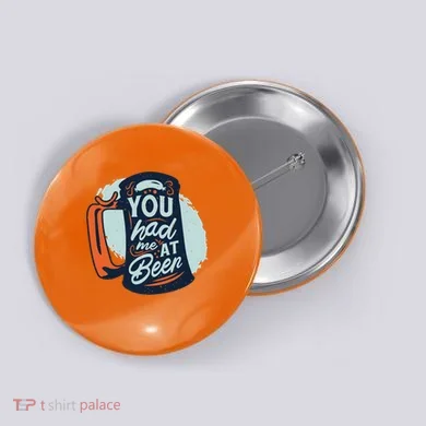 You Had Me At Beer Button