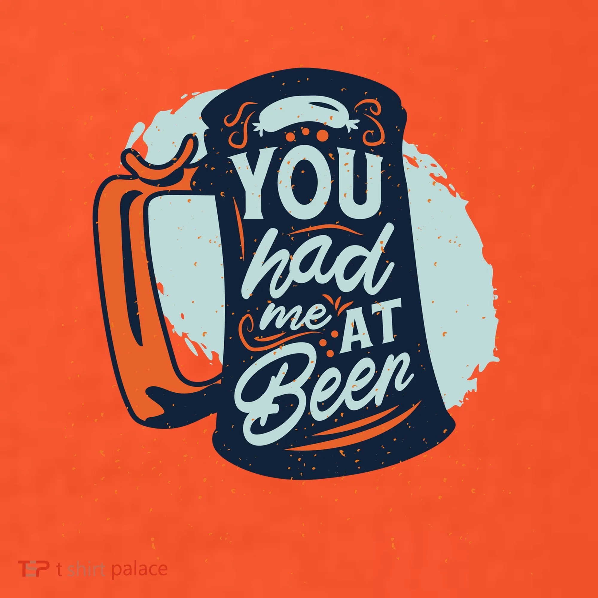 You Had Me At Beer Toddler T-Shirt