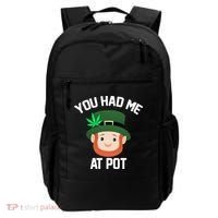 You Had Me At Pot Funny St Patricks Day Weed Backpack thumb 0