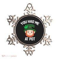 You Had Me At Pot Funny St Patricks Day Weed Ornament thumb 0