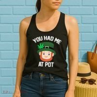You Had Me At Pot Funny St Patricks Day Weed Women's Tank Top thumb 2