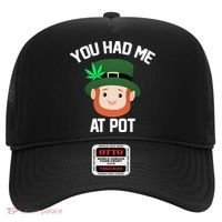 You Had Me At Pot Funny St Patricks Day Weed Hat thumb 0