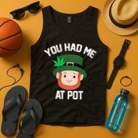 You Had Me At Pot Funny St Patricks Day Weed Tank Top thumb 4