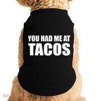 You Had Me At Tacos Doggie Tank thumb 0