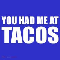 You Had Me At Tacos Sweatshirt thumb 3