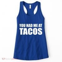 You Had Me At Tacos Women's Tank Top thumb 0