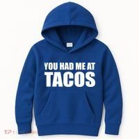 You Had Me At Tacos Kids Hoodie thumb 0