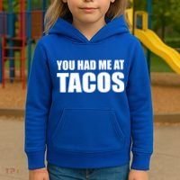 You Had Me At Tacos Kids Hoodie thumb 3