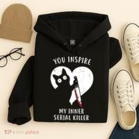 You Inspire My Inner Serial Killer Funny Cat Hoodie thumb 4