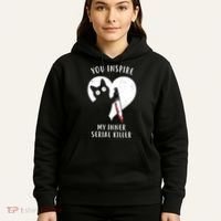 You Inspire My Inner Serial Killer Funny Cat Hoodie thumb 5